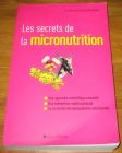 [R18018] Les secrets de la micronutrition, Dr Bertrand Guérineau