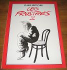 [R18050] Les frustrés 2, Claire Bretecher