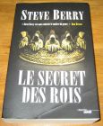 [R18068] Le secret des rois, Steve Berry