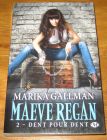 [R18082] Maeve Regan 2 – Dent pour dent, Marika Gallman