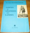 [R18099] Contes et légendes des Landes, Dr Jean Peyresblanques