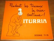 [R18100] Pendant les travaux la crise continue ! (dessins 77-78), Iturria