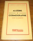 [R18114] Algèbre et cosmographie, V. Lespinard, R. Pernet, J. Gauzit