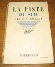 [R18147] La piste du sud, O.-P. Gilbert