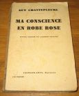 [R18149] Ma conscience en robe rose, Guy Chantepleure