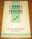 [R18150] L’Afrique occidentale Française, Jean Pouquet