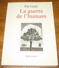 [R18247] La guerre de l’humain, Pat Gaby