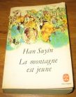 [R18275] La montagne est jeune, Han Suyin