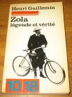 [R18281] Zola légende et vérité, Henri Guillemin