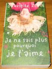 [R18317] Je ne sais plus pourquoi je t’aime, Gabrielle Zevin