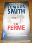 [R18345] La ferme, Tom Rob Smith