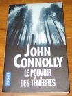 [R18359] Le pouvoir des ténèbres, John Connolly