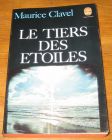 [R18389] Le tiers des étoiles, Maurice Clavel