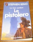 [R18405] La tour sombre 1 – Le pistolero, Stephen King