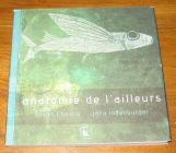 [R18424] Anatomie de l’ailleurs, Sevan L’Hostis, Jana Lottenburger