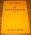 [R18425] Le singe hurleur, Tony Cartano