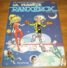 [R18449] Une aventure des petits hommes 16 – La planète Ranxérox, Seron