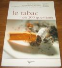 [R18457] Le tabac en 200 questions, Dr Béatrice Le Maitre