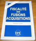 [R18458] Fiscalité des fusions acquisitions, Dominique Villemot