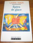 [R18459] Epées de glace, Latife Tekin