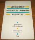 [R18461] L’enseignement des sciences criminelles aujourd’hui, Christine Lazerges