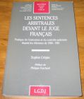 [R18462] Les sentances arbitrales devant le juge français, Sophie Crépin