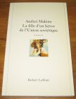 [R18469] La fille d’un héros de l’Union soviétique, Andreï Makine