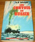 [R18475] Les convois de Russie, B.B. Schofield