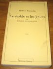 [R18482] Le diable et les jouets ou la ballade des temps rétifs, Hélène Parmelin