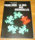 [R18530] La mer aux grenouilles, Pierre Nord