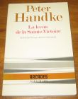 [R18541] Le leçon de la Sainte-Victoire, Peter Handke