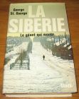 [R18600] La Siberie, Le géant qui monte, George St. George