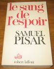 [R18604] Le sang de l’espoir, Samuel Pisar