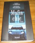 [R18607] Mafia chic, Sophie Coignard et Alexandre Wickham