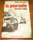 [R18662] La poursuite, opération Paddle, Eddy Florentin