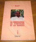 [R18692] La méditation, le cerveau et la pensée, Kaly