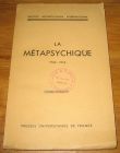 [R18727] La métapsychique (1940-1946) Tome 1