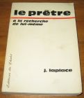 [R18729] Le prêtre à la recherche de lui-même, J. Laplace