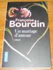 [R18736] Un mariage d’amour, Françoise Bourdin