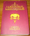 [R18759] L’Epouvanteur 13 – La revanche de l’Epouvanteur, Joseph Delaney