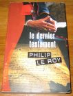 [R18809] Le dernier testament, Philip Le Roy