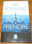 [R18832] Une place à prendre, J.K. Rowling