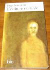 [R18847] L’écriture ou la vie, Jorge Semprun