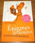 [R18854] Enigmes littéraires extraordinaires, Stéphane Bouvet