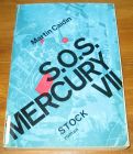[R18917] S.O.S. Mercury VII, Martin Caidin