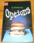[R18928] Options, R. Sheckley