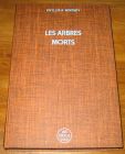 [R18938] Les arbres morts, Phyllis A. Whitney