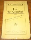 [R18994] L’or du « Cristobal, A T’Serstevens