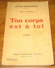 [R18996] Ton corps est à toi, Victor Margueritte