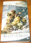 [R19010] La légende de Drizzt Livre 4 – L’éclat de Cristal, R.A. Salvatore